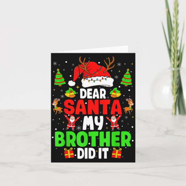 Cartão Dear Santa My Brother Did It Funny Christmas Boys  (Frente)