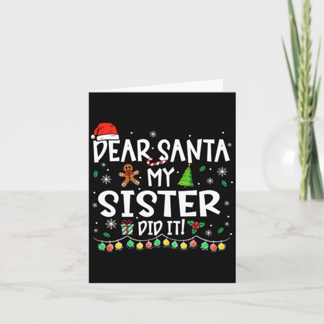 Cartão Dear Santa My Sister Did It Funny Christmas Girls  (Frente)