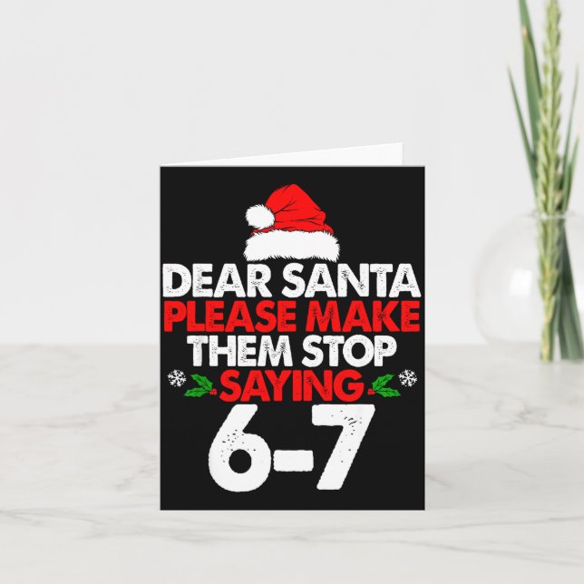 Cartão Dear Santa Please Make Them 67 Funny Christmas Six (Frente)