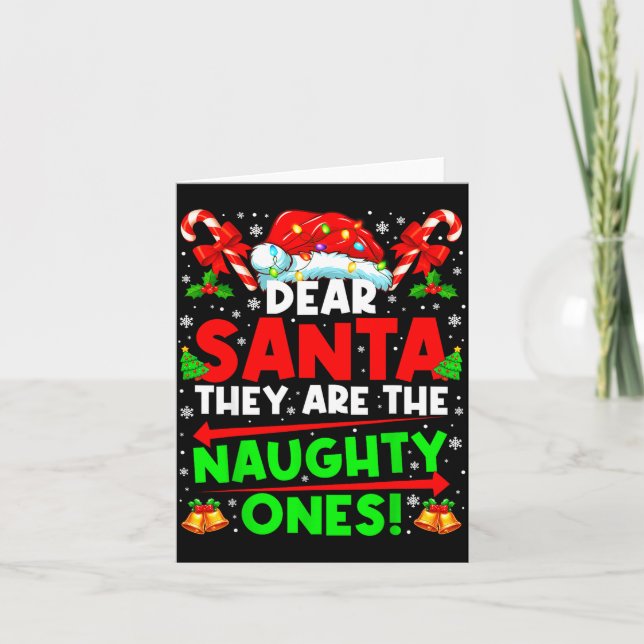 Cartão Dear Santa They Are The Naugthty One Christmas Xma (Frente)
