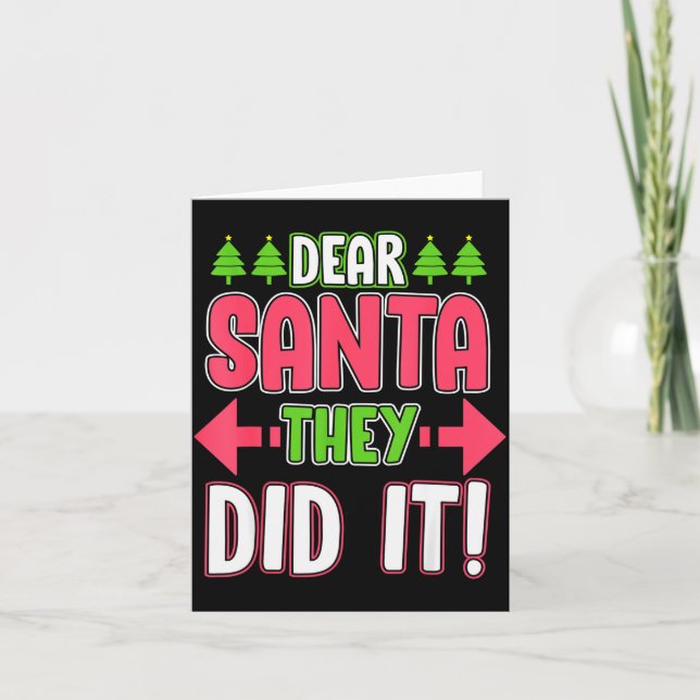 Cartão Dear Santa They Did It Funny Family Christmas Holi (Frente)