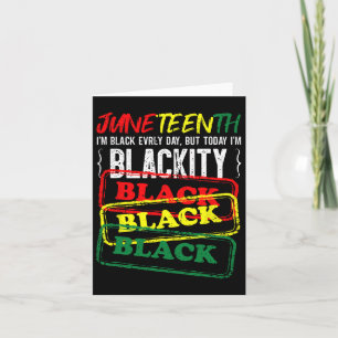Cartão Décimo de Junho Eu sou Negro Todos os dias Mas hoj
