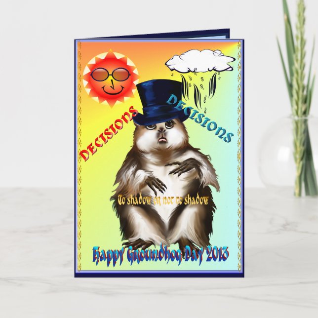 Cartão Decisions-Decisions-Groundhog Day Card (Frente)