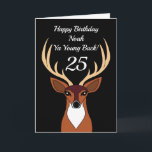 Cartão Deer Hunter Funny Young Buck 25 Birthday<br><div class="desc">Deer Hunter Funny Young Buck Personalizado Cartão de Aniversário Este cartão de aniversário é perfeito para celebrar qualquer aniversário para um caçador. O texto "Parabéns Noah Ya Young Buck!" pode ser alterado para qualquer nome do destinatário e texto adequado. O número "25" pode também ser alterado para qualquer idade. Cor...</div>