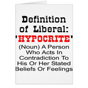 Cartão Definição do liberal = da hipócrita