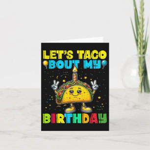 Cartão Deixa Taco Pensar No Meu Aniversário, Engraçado Fe