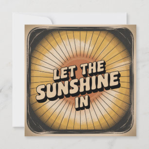 Cartão Deixe a Luz do Sol Entrar
