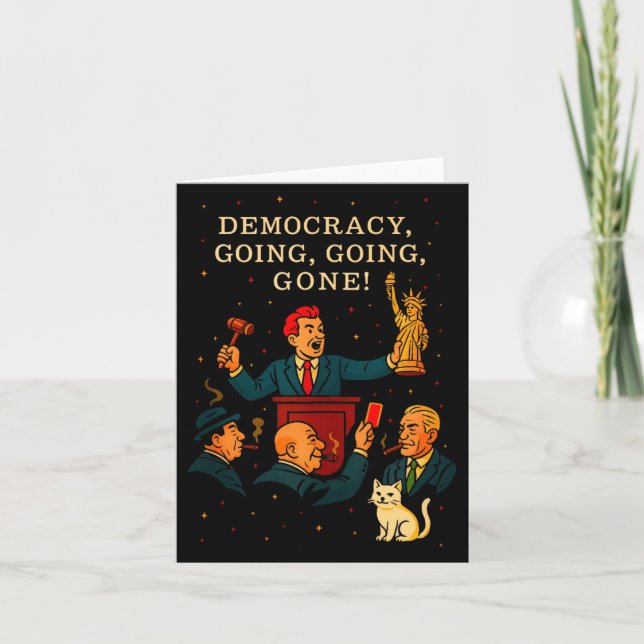 Cartão Democracy Auction Gone Funny Litical Satire Gift T (Frente)