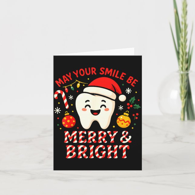 Cartão Dentist Merry Christmas May Your Smile Be Merry An (Frente)