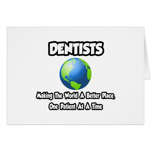 Cartão Dentistas... Fazer o mundo um lugar melhor (Frente Horizontal)
