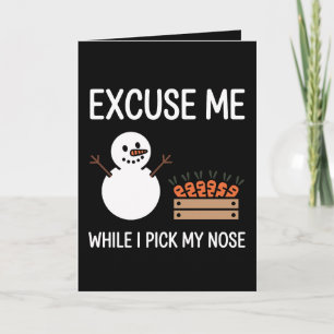 Cartão Desculpe Enquanto Eu Escolho Meu Boneco de Neve de