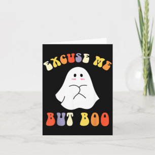 Cartão Desculpe Mas Boo Engraçado Dia das Bruxas Fantasma