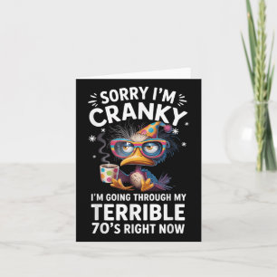 Cartão Desculpe-me, Cranky, estou passando pelos meus ter