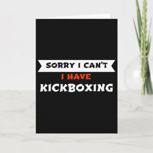 Cartão Desculpe, não posso, tenho kickboxing engraçado