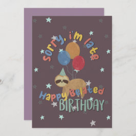 Cartão Desculpe o atraso. Feliz aniversário atrasado