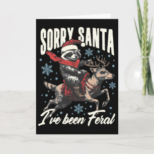 Cartão Desculpe Papai Noel Eu Fui Um Guaxinim Feral Rena 