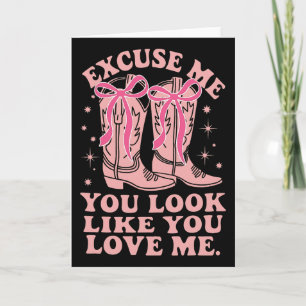 Cartão Desculpe, Parece Que Você Me Ama Valentine Wes