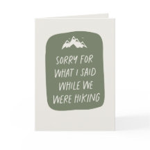 Desculpe pelo que eu disse enquanto estávamos cami