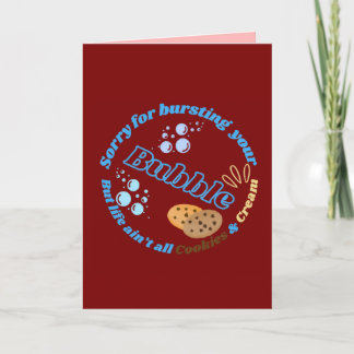 Cartão Desculpe Por Queimar Sua Bolha