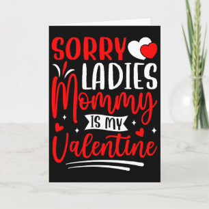 Cartão Desculpe Senhoras Mamãe É Meu Namorado Dia Dos Nam