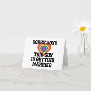 Cartão Desculpem Rapazes Este Cara Está Se Casando Gay 