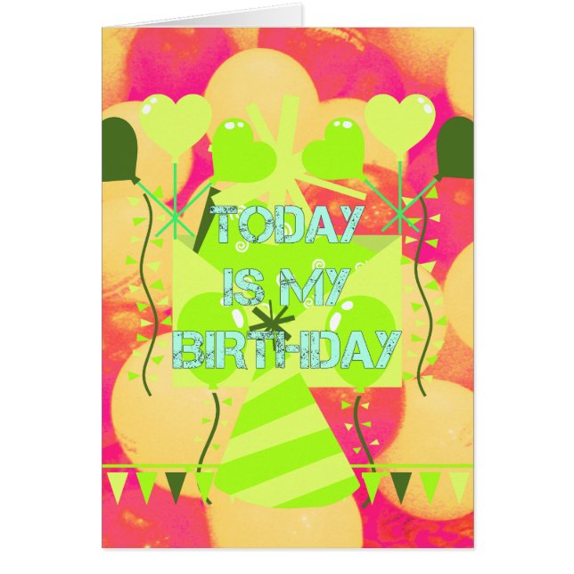 Cartão Design de Celebração Feliz: Hoje é o Meu Aniversár (Frente)