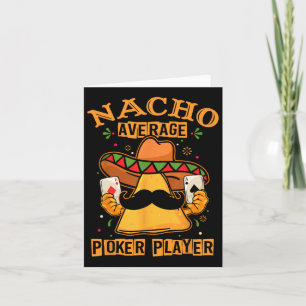 Cartão Design de pôquer mexicano engraçado - Nacho Averag