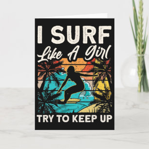 Cartão Design de surfista engraçado como uma garota para