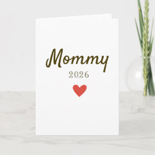 Cartão Design Personalizado de Amor de Nova Mamãe com Ano