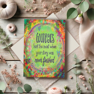 Cartão Despedidas Doem Quando a História Não Foi Concluíd