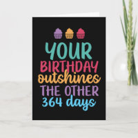 Destaca Os Outros 364 Dias De Aniversário Engraçad