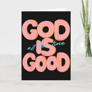 Cartão Deus É Bom Todo O Tempo Design Inspirador Crista