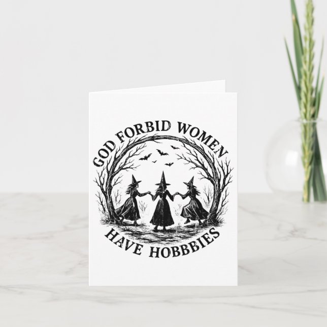 Cartão Deus nos livre de mulheres terem hobbies (Frente)