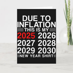 Cartão Devido à Inflação Camiseta Engraçada Ano Novo 2026