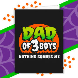 Cartão Dia de as Bruxas engraçado Nada me assusta Pai de 