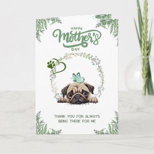 Cartão Dia de as mães de Cute Pug Personalizável