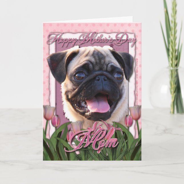 Cartão Dia de as mães - Tulipas cor-de-rosa - Pug (Frente)