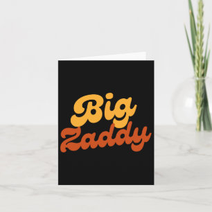 Cartão Dia de os pais Pai do Big Zaddy Pai