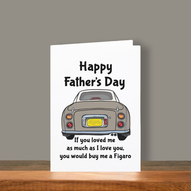 Cartão Dia de os pais Topaz Figaro Car Card (Fun figgy Father's Day card to send to your dad. He may buy you a figaro is you ask nicely)