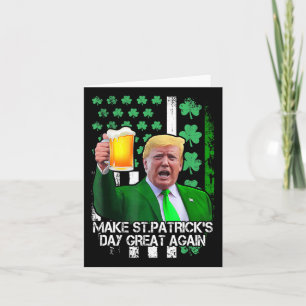Cartão Dia de São Patrício Ótimo de Novo Engraçado Trump