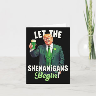 Cartão Dia de São Patrício Que Os Shenanigans Comecem A T