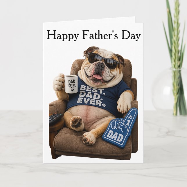 CARTÃO DIA DOS PAIS COM HUMOR COM BULLDOG INGLÊS (Frente)