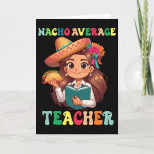 Cartão Dia dos Professores Nacho Professor Médio Cinco D