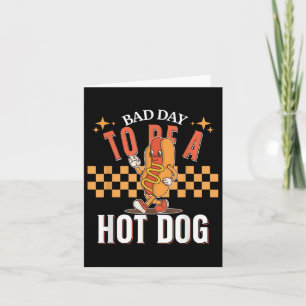 Cartão Dia Mau Para Ser Um Cachorro Quente, Memória Comid