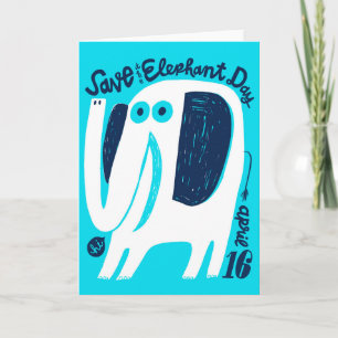 Cartão Dia Nacional de Salvar o Elefante 16 de Abril