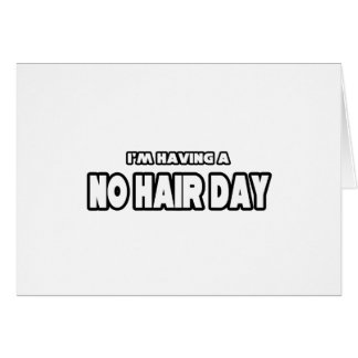 Cartão Dia sem Cabelo