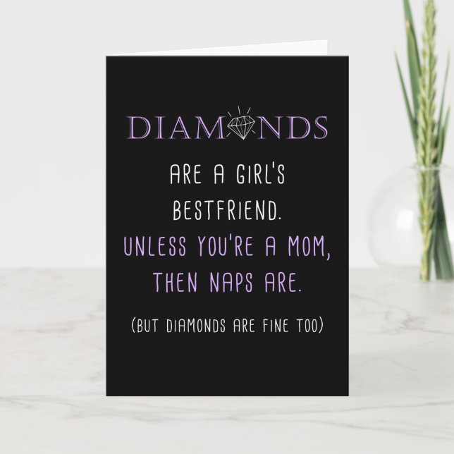 Cartão Diamonds Are A Girls Best Friend Unless Mom Women (Frente)