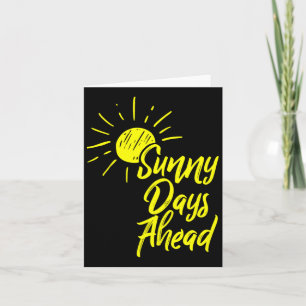 Cartão Dias Ensolarados à Frente Desenho de Sol Amarelo e