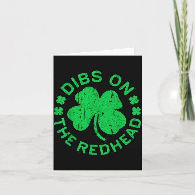Cartão Dibs On The Redhead Shirt Men Women Funny St Patri (Frente)
