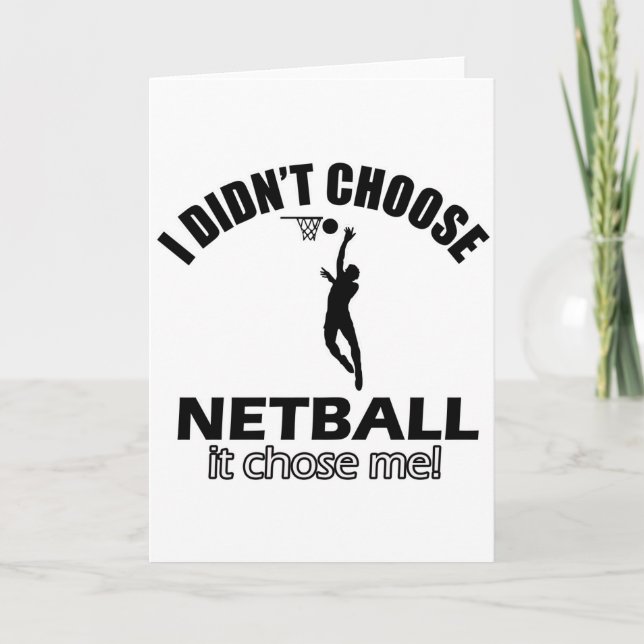Cartão Didn't choose Netball (Frente)
